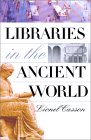 Libraries in the Ancient World