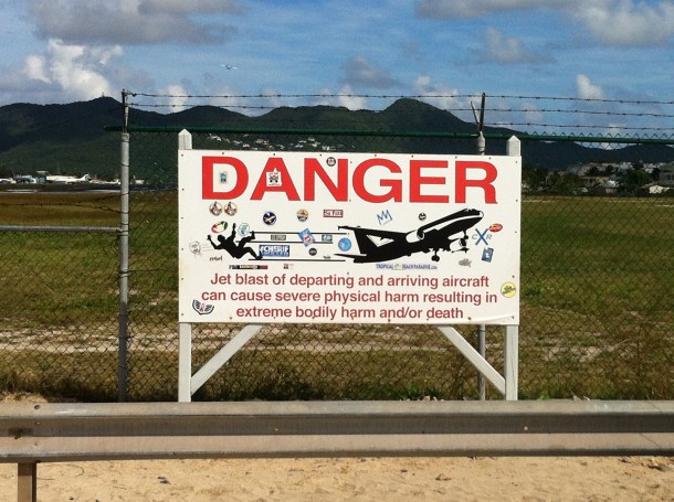 Warning Sign by Maho Beach Warning Sign by Maho Beach